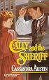 Cally And The Sheriff (Harlequin Historical, No 381)