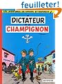 Spirou et Fantasio, tome 7 : Le Dictateur et le champignon