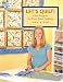Let's Quilt!: Easy Projects for First-time Quilters (That Patchwork Place)