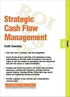 Strategic Cash Flow Management (Express Exec)
