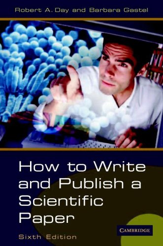 How to Write And Publish a Scientific Paper