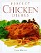Book Perfect Chicken Dishes