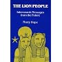 The Lion People: Intercosmic Messages from the Future