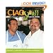 Ciao Y'all: Recipes from the PBS Series Cucina Amore (Ciao Series)