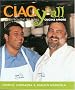 Ciao Y'all: Recipes from the PBS Series Cucina Amore (National Regional Cuisine)