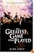 Greatest Game Ever Played, The Movie Tie-In Edition