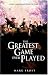  : The Greatest Game Ever Played: A True Story