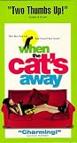 VHS : When the Cat's Away