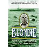 Blondie: A Biography of Lieutenant-Colonel H G Hasler Dso, Obe, Croix De Guerre, Royal Marines book cover