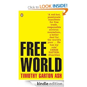 Free World: Why a Crisis of the West Reveals the Opportunity of Our Time