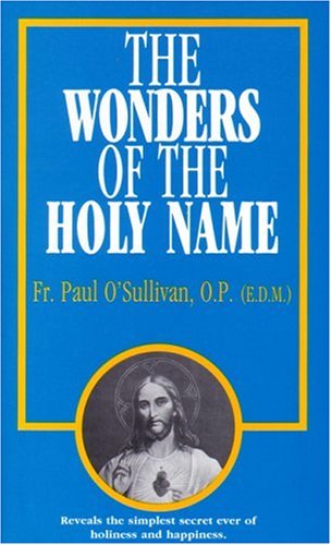 Wonders of the Holy Name:
