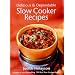 Delicious and Dependable Slow Cooker Recipes