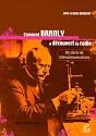 Comment Branly a d&eacute;couvert la radio