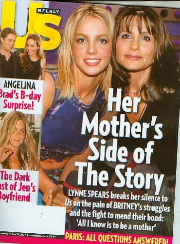US Weekly June 25 2007 Britney Spear, Jennifer Aniston, Brad Pitt (Issue 645)