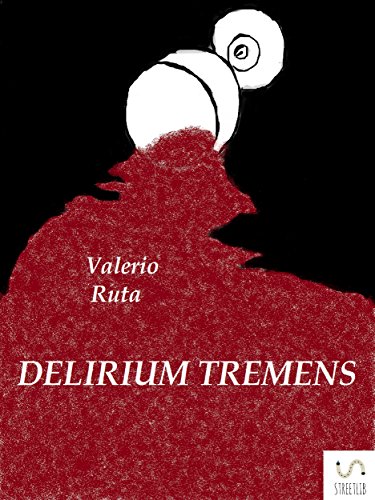 Delirium Tremens (Italian Edition)