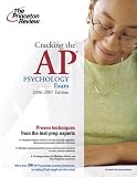 Cracking the AP Psychology Exam, 2006-2007 Edition (College Test Prep)