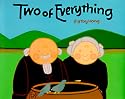 Two of Everything: A Chinese Folktale