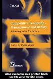 Competitive Tendering - Management and Reality: Achieving value for money
