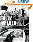 Billy Wilder:The Complete Films, The Cinema of Wit 1906 - 2002