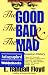 Books : The Good, the Bad & the Mad: Weird People in American History