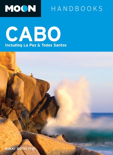 Moon Cabo: Including La (Moon Handbooks)