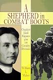 A Shepherd in Combat Boots: Chaplain Emil Kapaun of the 1st Cavalry Division