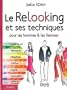 Le Relooking et ses techniques pour les hommes & les femmes