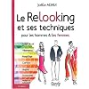 Le Relooking et ses techniques pour les hommes & les femmes