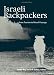 Israeli Backpackers and Their Society: A View From Afar (S U N Y Series in Israeli Studies)