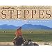 Carnets de steppes : A cheval � travers l'Asie Centrale