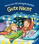 Meine ersten Minutengeschichten: Gute Nacht