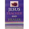 Jesus, Teacher and Healer