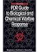 : PDR Guide to Biological and Chemical Warfare Response