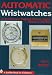 Book Automatic Wristwatches: From Germany, England, France, Japan, Russia and the USA