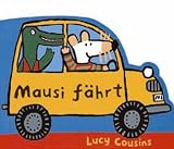 Books : Mausi Fahrt (Maisy Books)