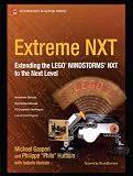 Extreme NXT: Extending the LEGO Mindstorms NXT to the Next Level (Technology in Action)