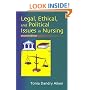 Legal, Ethical, and Political Issues in Nursing
