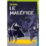 Le Mal�fice, tome 1par Cliff McNish
