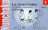 Le Nunchaku en bandes dessinées, numéro 1 : Techniques