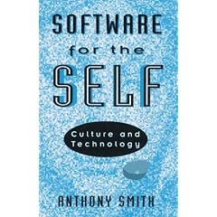 Software for the Self: Technology and Culture