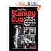 Why Is the Stanley Cup in Mario Lemieux's Swimming Pool?: How Winners Celebrate With the World's Most Famous Cup