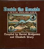 Beside the seaside : a picture postcard album