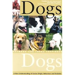 Dogs: A New Understanding of Canine Origin, Behaviour, and Evolution