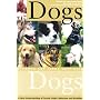 Dogs: A New Understanding of Canine Origin, Behaviour, and Evolution