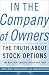 Books : In the Company of Owners: The Truth about Stock Options (And Why Every Employee Should Have Them)
