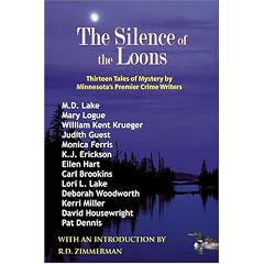 Silence of the Loons: Thirteen Tales of Mystery by Minnesota's Premier Crime Writers