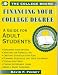  : Financing Your College Degree: A Guide for Adult Students (Financing Your College Degree)