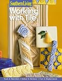 Working with Tile (Southern Living (Paperback Sunset))