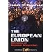 The European Union: Dilemmas of Regional Integration