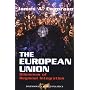 The European Union: Dilemmas of Regional Integration